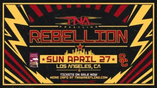Full TNA Rebellion Card Finalized Ahead of Sunday&rsquo;s Pay-Per-View
