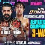 Kenny Omega Promo Segment and Persephone vs. Maya World for TBS Title and Nick Wayne vs. Jungle Jack Perry vs. Andrade El Idolo for AEW National Title Matches Set for 7/29 AEW Dynamite Show